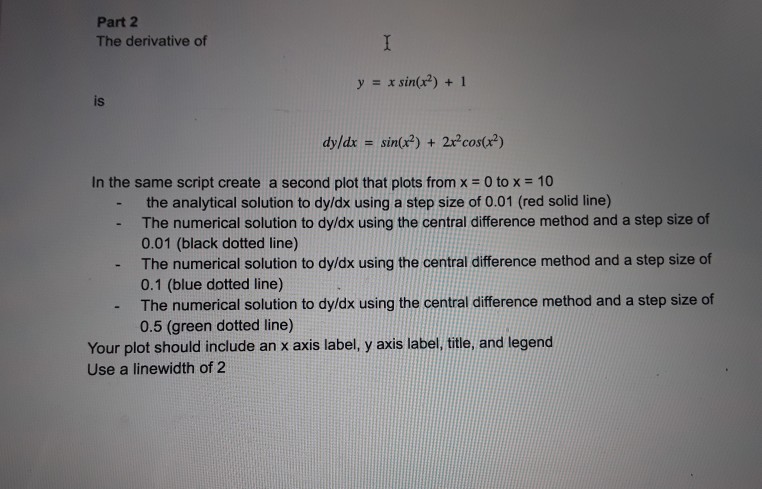 following. Save the script as mydif.m Part 1 Write a script that