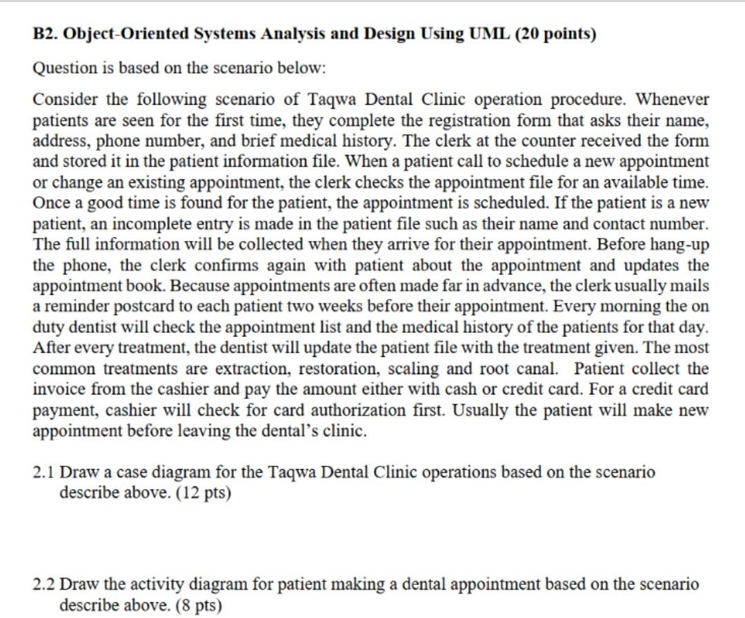  B2. Object-Oriented Systems Analysis and Design Using UML (20 points) Question