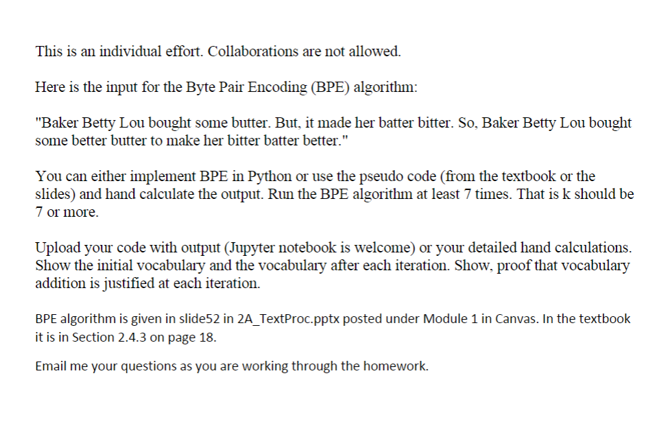 PLEASE WRITE IN PYTHON CODE This is an individual effort. Collaborations are