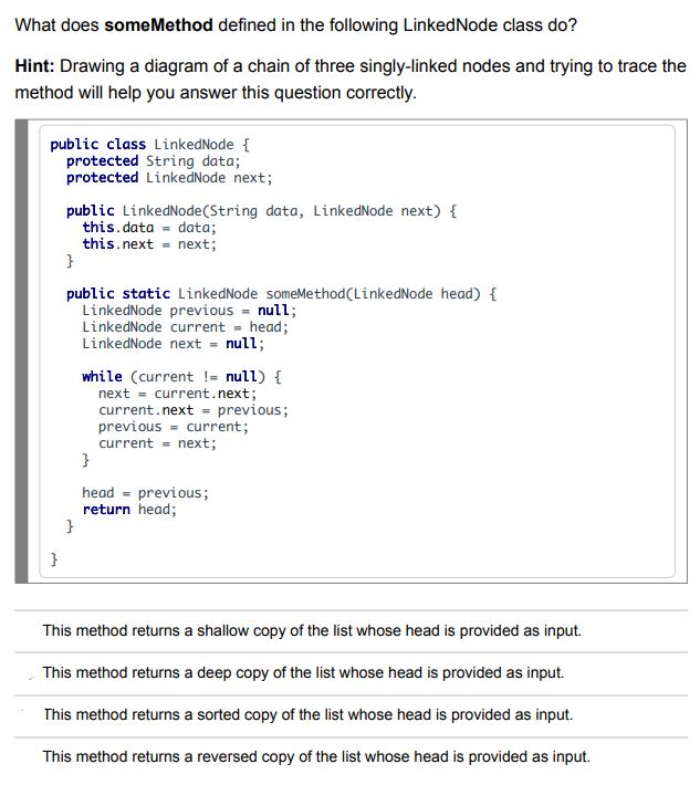 the answer is poor public static int mystery( LinkedNode current) \{ if