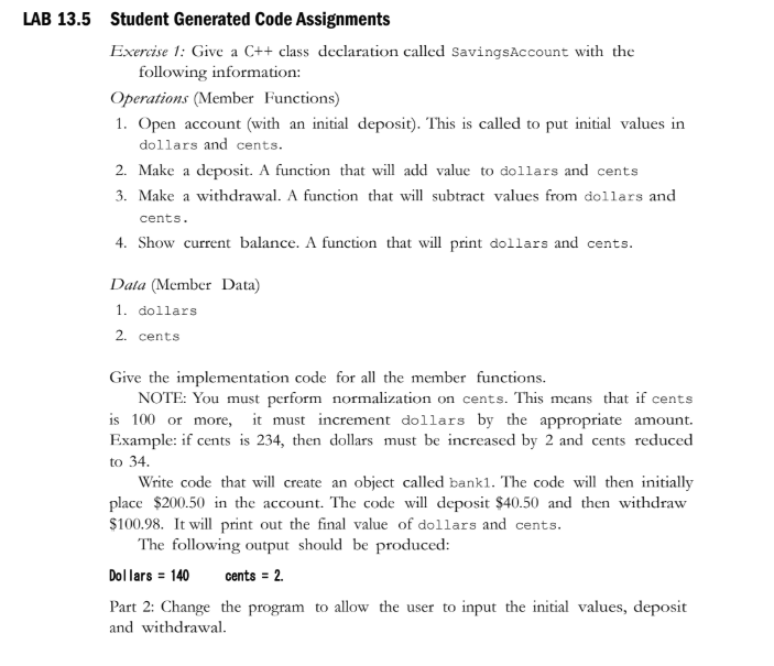 Program in C++ LAB 13.5 Student Generated Code Assignments Exercise 1: Give