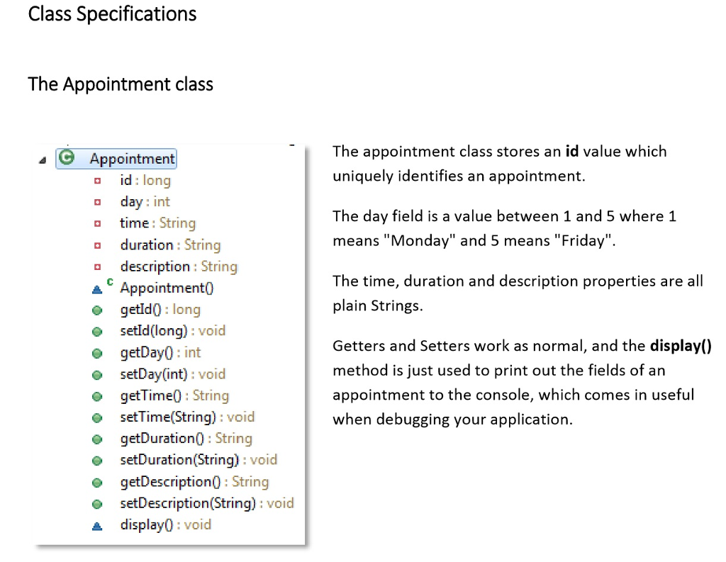 the application first launches, it will display the days of the week