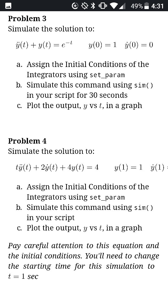  matlab code problem 3 and 4 thanks Problem 3 Simulate the
