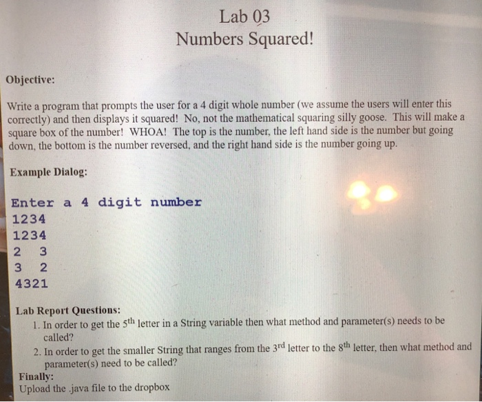  Use java to complete the program Lab 03 Numbers Squared Objective