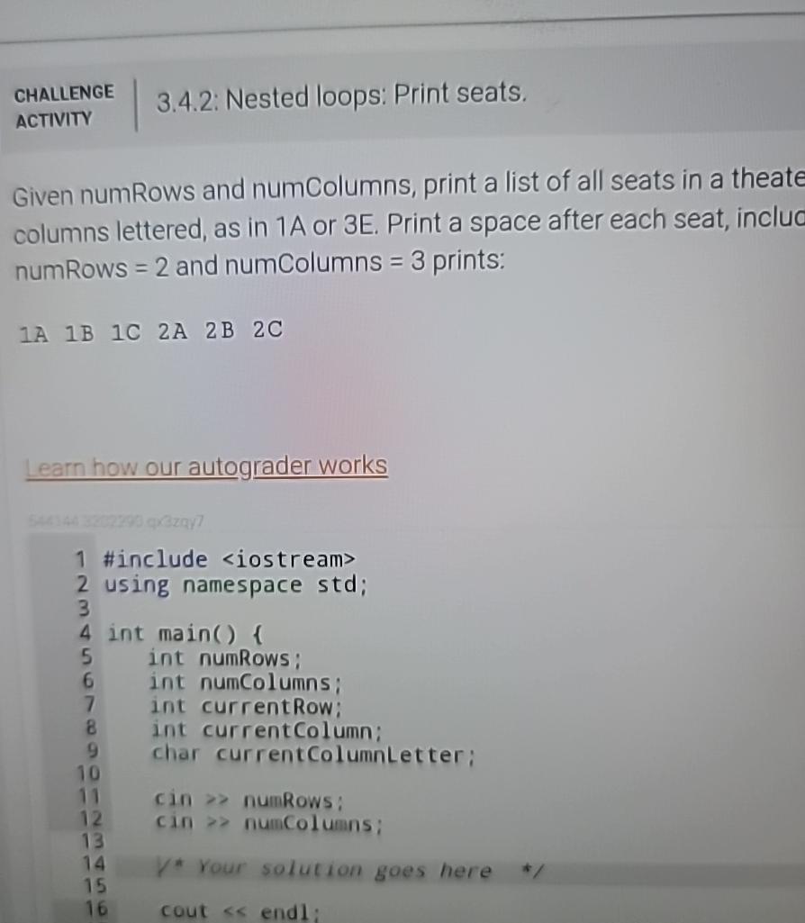  CHALLENGE 3.4.2: Nested loops: Print seats. ACTIVITY Given numRows and numColumns,