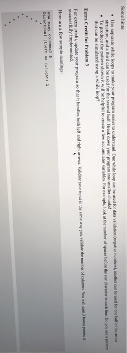 coding problem Python Problem 3: Arrows Write a program that prompts the