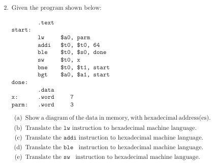  I am looking f help on (b). Assume the data memory
