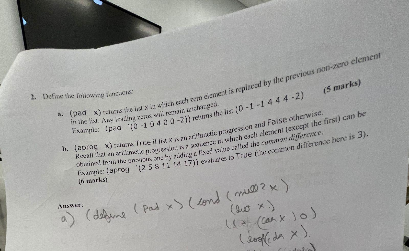 Please solve 2. Define the following functions: a. (pad x ) returns