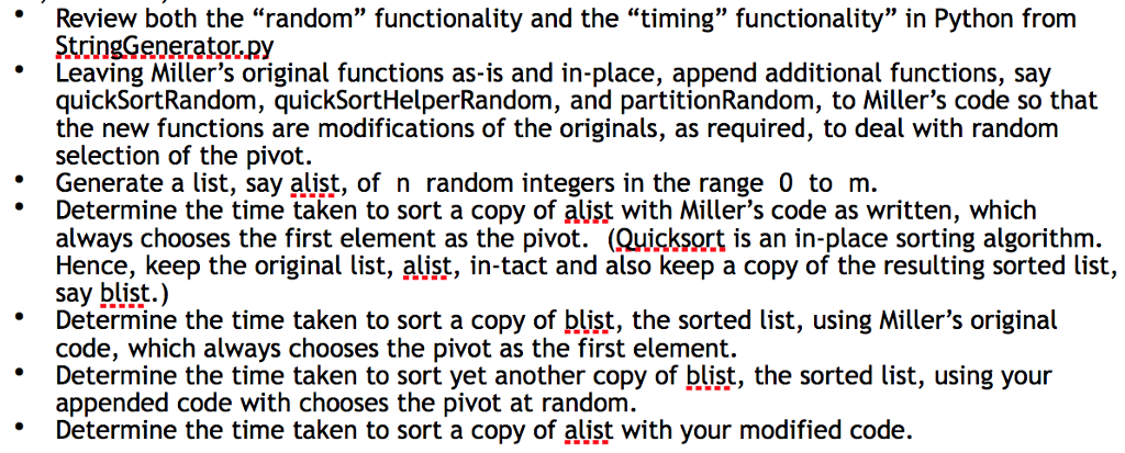 a random location from the list (or sublist) to be sorted. Description