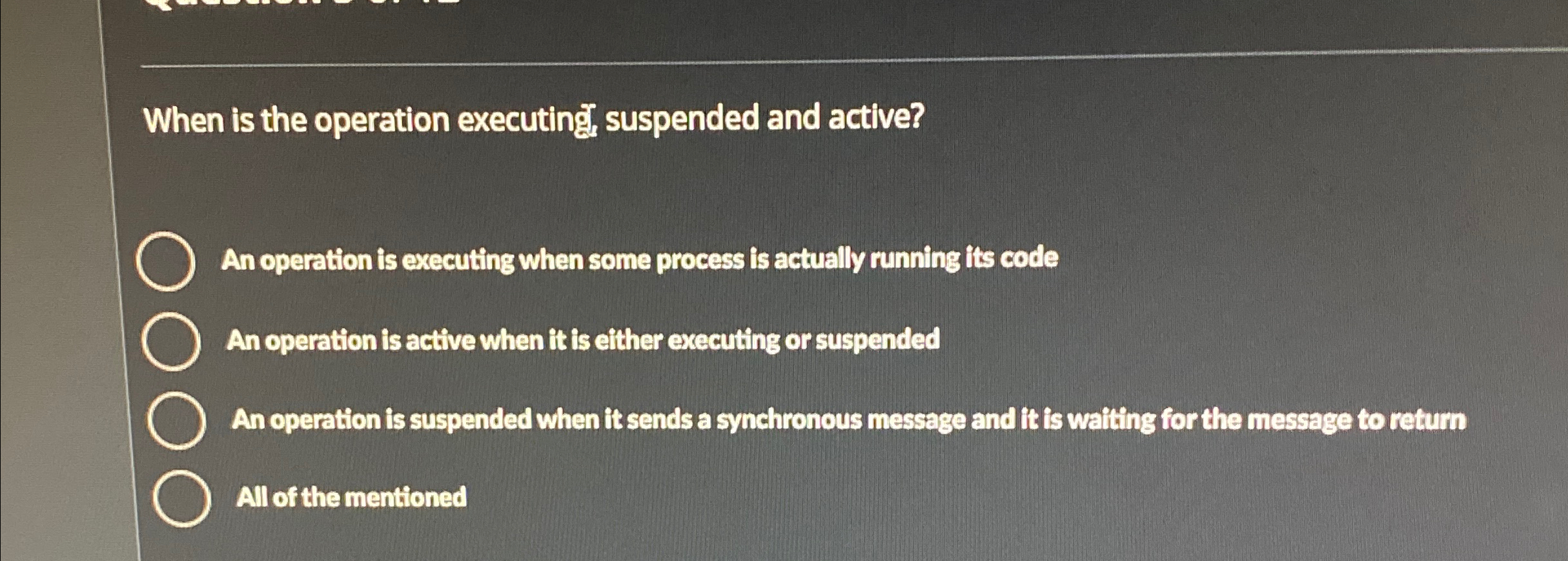 When is the operation executing, suspended and active? An operation is