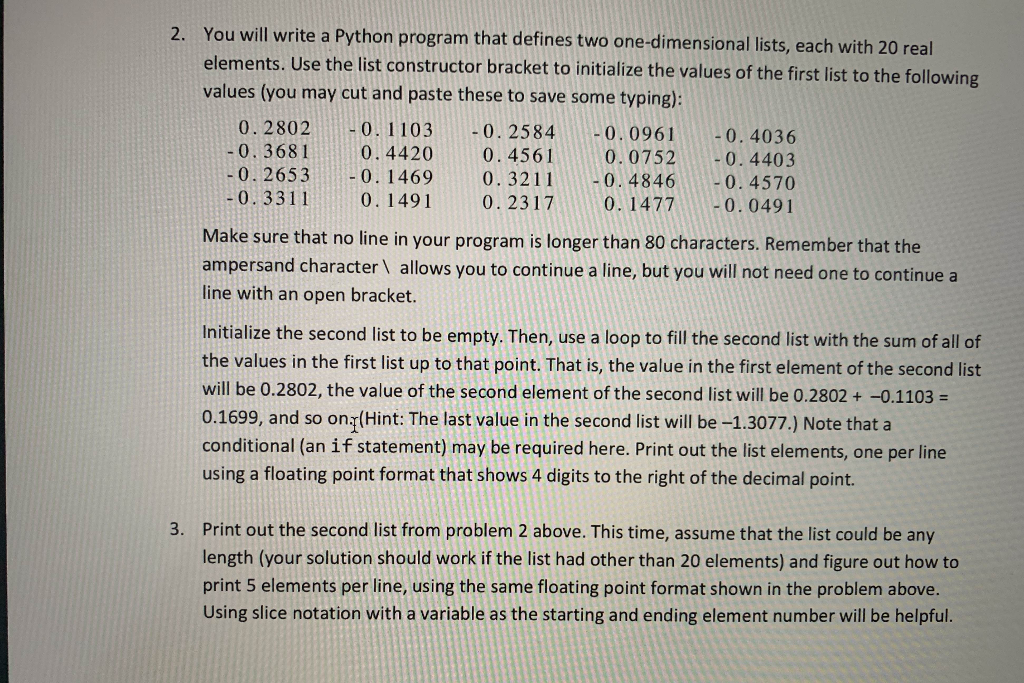  Use python You will write a Python program that defines two