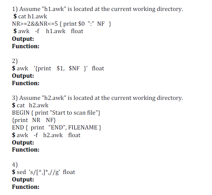 Unix programming. 1) Assume "h1.awk" is located at the current working directory