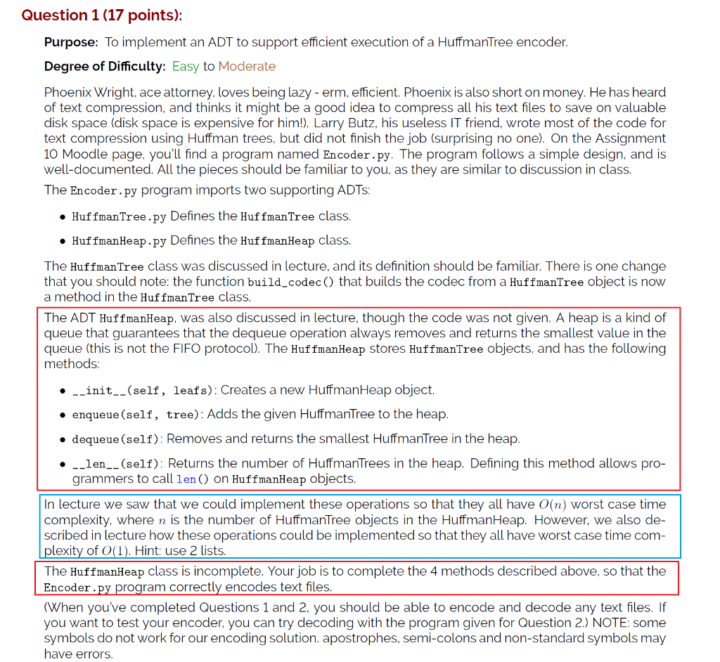 Python 3.x completing HuffmanHeap: This is what needs to be completed HuffmanHeap.py: