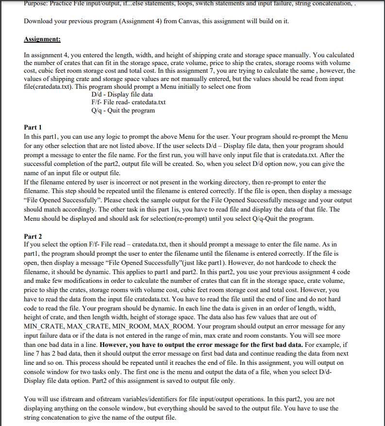 PLZ USE C++, Purpose: Practice File input/output, if...else statements, loops, switch statements