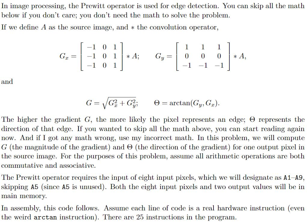 In image processing, the Prewitt operator is used for edge detection.
