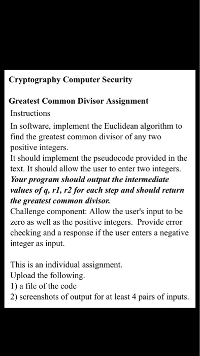  I need it in C# please Cryptography Computer Security Greatest Common