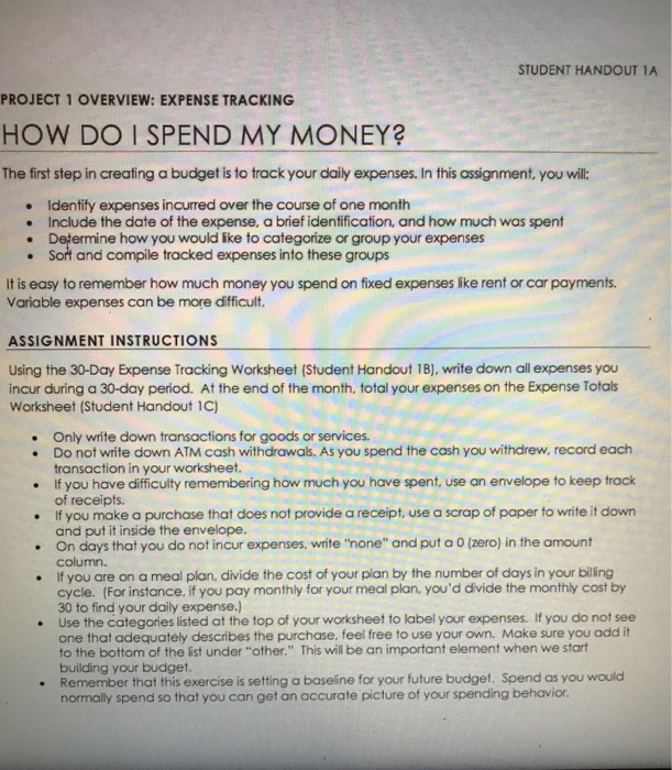  STUDENT HANDOUT 1A PROJECT 1 OVERVIEW: EXPENSE TRACKING HOW DO I