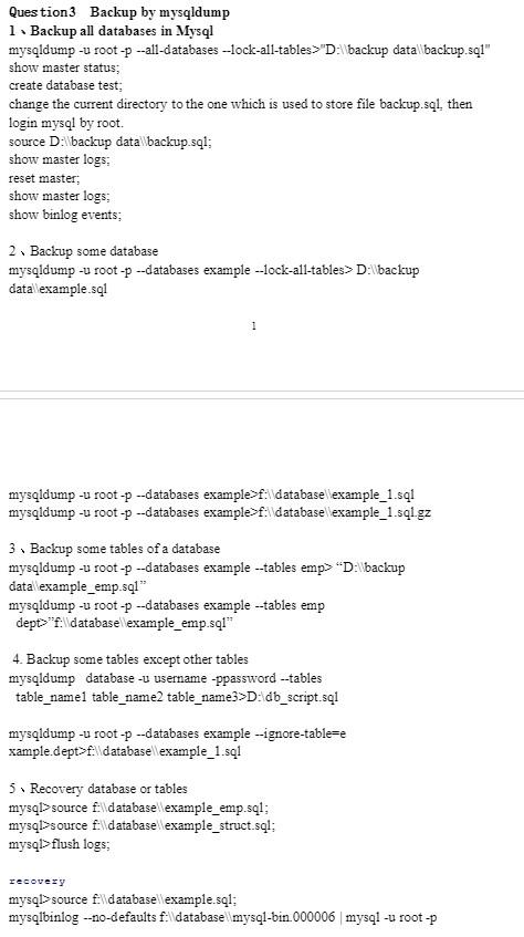 please, answer the question 3 Question 3 Backup by mysqldump 1. Backup