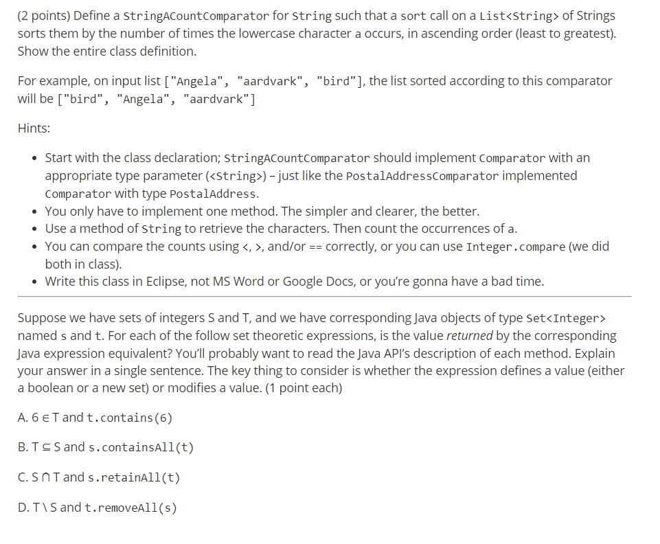  2 points) Define a stringACountComparator for string such that a sort