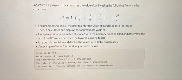  Q2. Write a C program that computes the value of e'