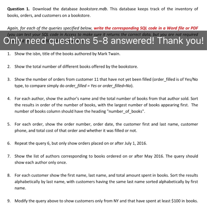  Question 1. Download the database bookstore.mdb. This database keeps track of