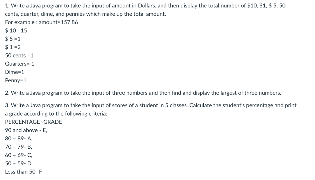  1. Write a Java program to take the input of amount