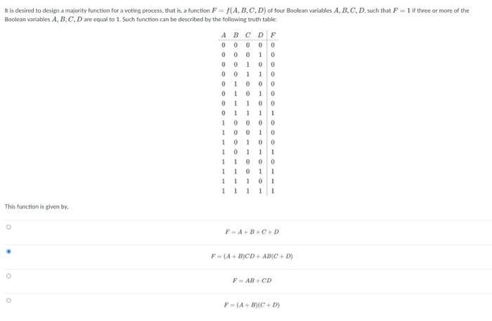  IR is desired to design a majority function for a voting
