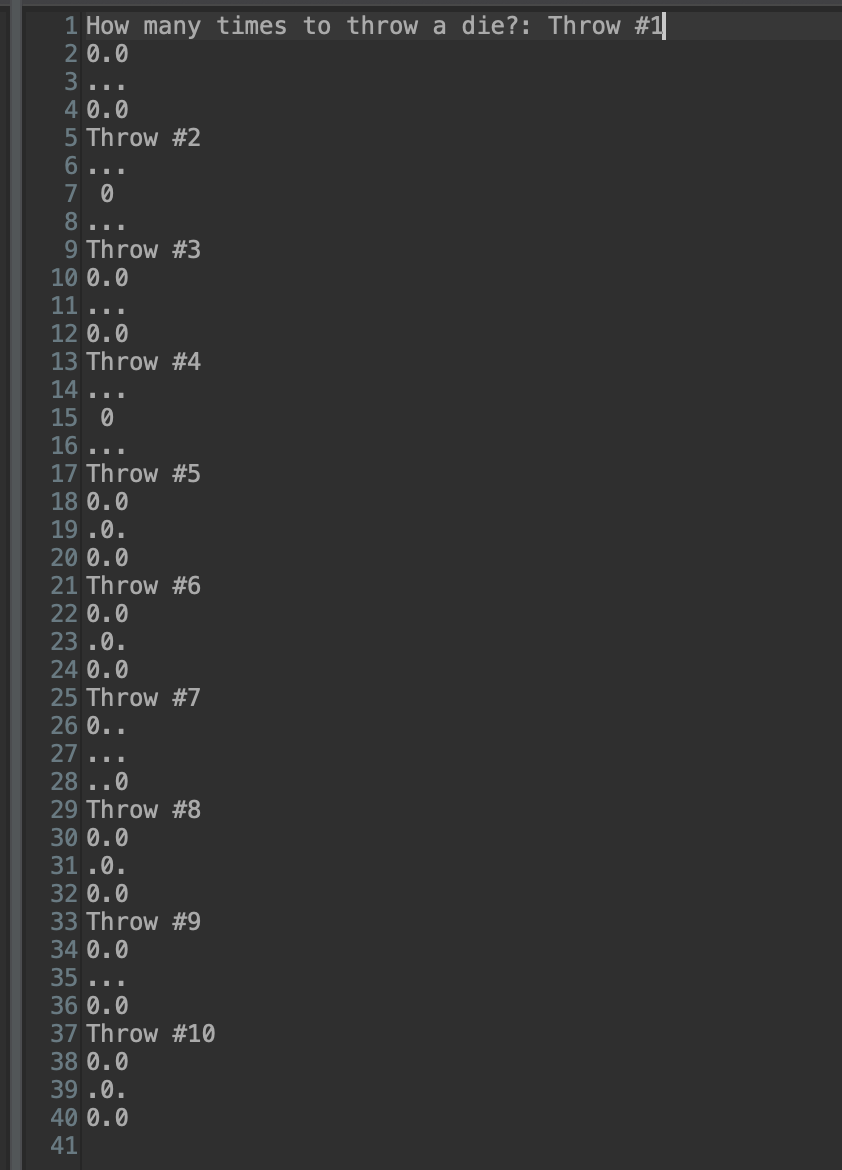 ThrowDie Program Write a JAVA program that simulates throwing a die n