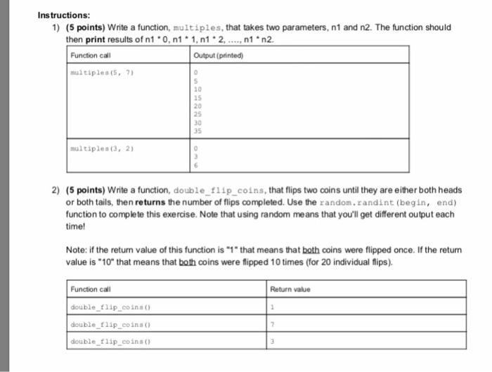  This is for python 3. Thank you Instructions: 1) (5 points)