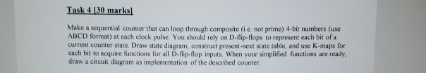  Task 4 [30 marks Make a sequential counter that can loop