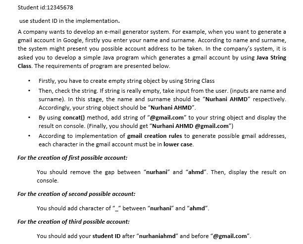 please solve it correctly in java Sample output: use student ID in
