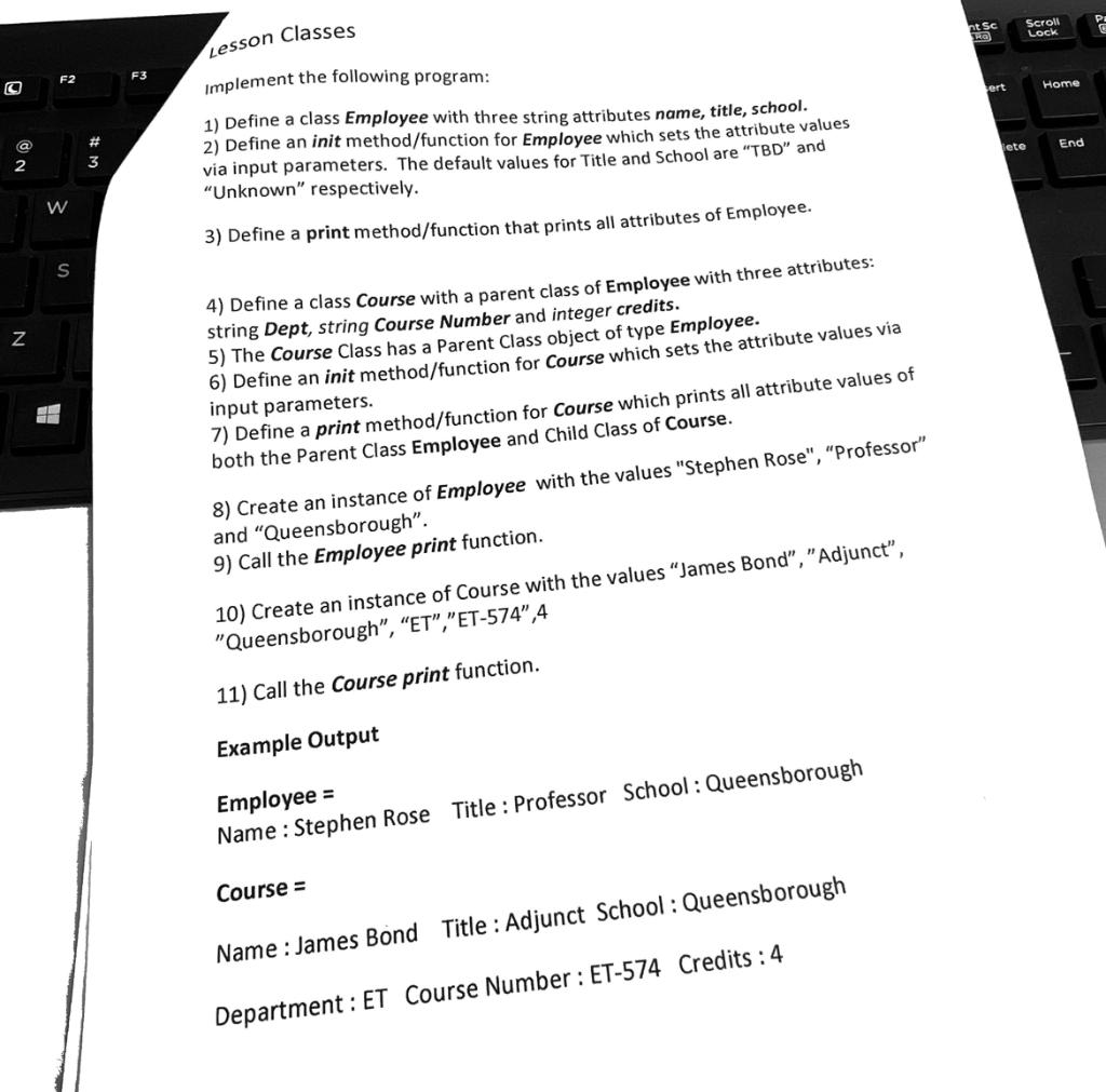  Lesson Classes implement the following program: 1) Define a class Employee