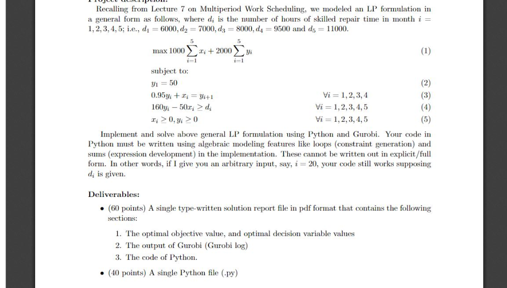  d Work Scheduling, we modeled an LP formulation in a general