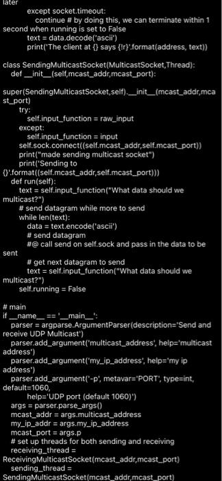 code. import argparse, socket, sys, threading from threading import Thread MAX_BYTES =
