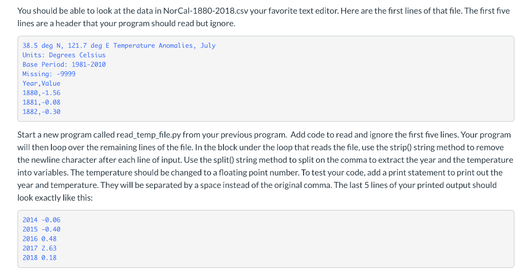 Use python. Here is the NorCal data: use python You should be