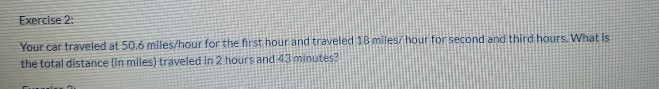  solve using matlab please Exercise 2: Your car traveled at 50.6