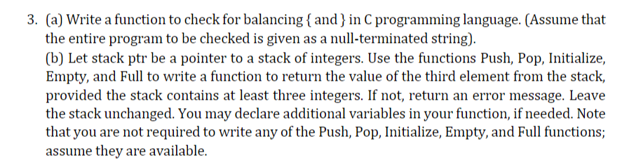  3. (a) Write a function to check for balancing(and) in C