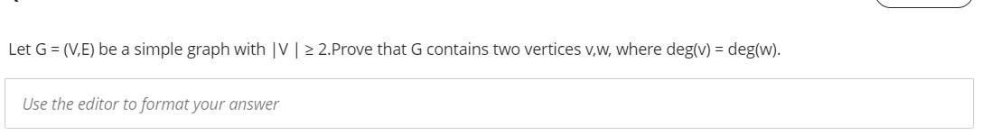  Let G = (V,E) be a simple graph with IV |