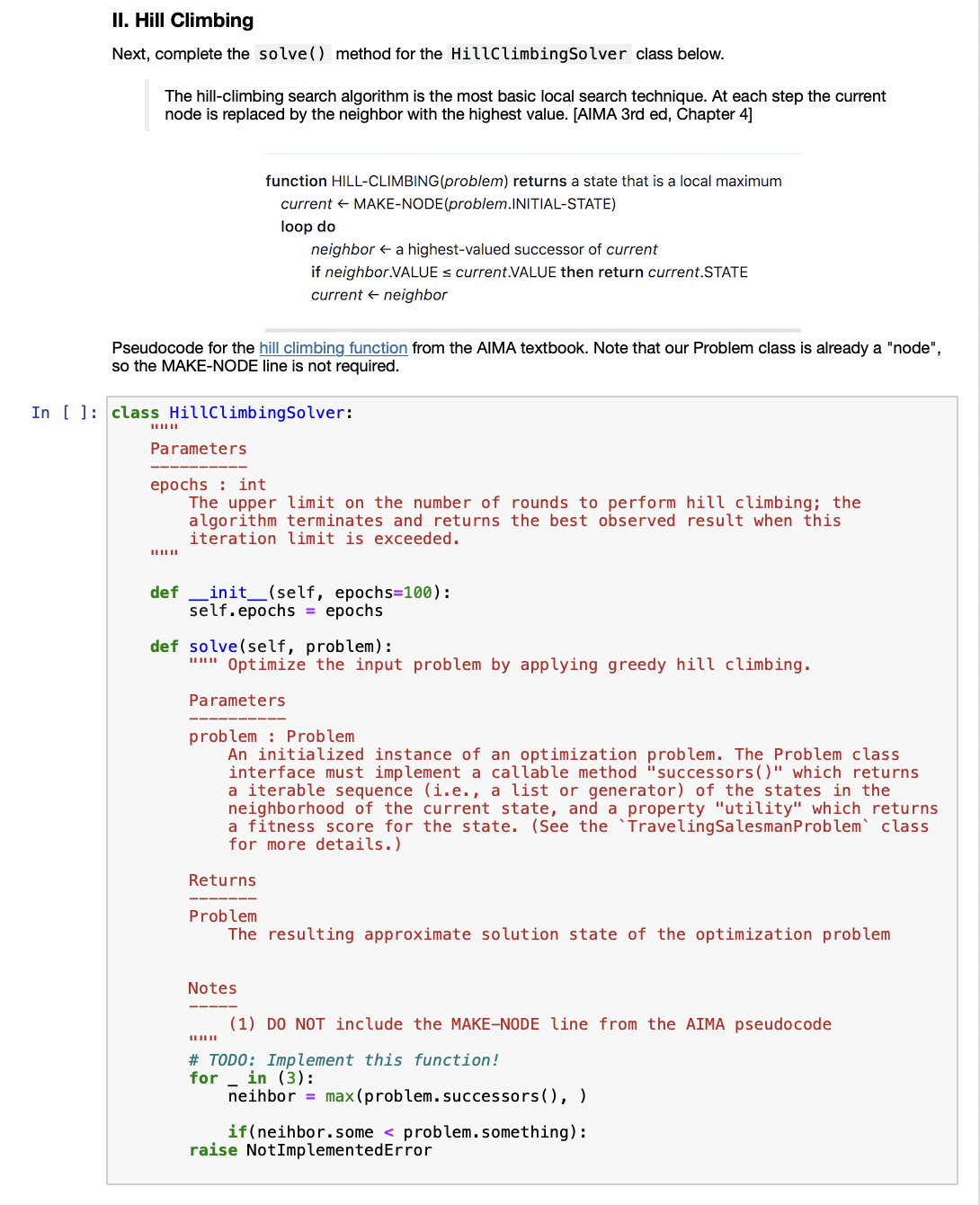  II. Hill Climbing Next, complete the solve() method for the HillclimbingSolver