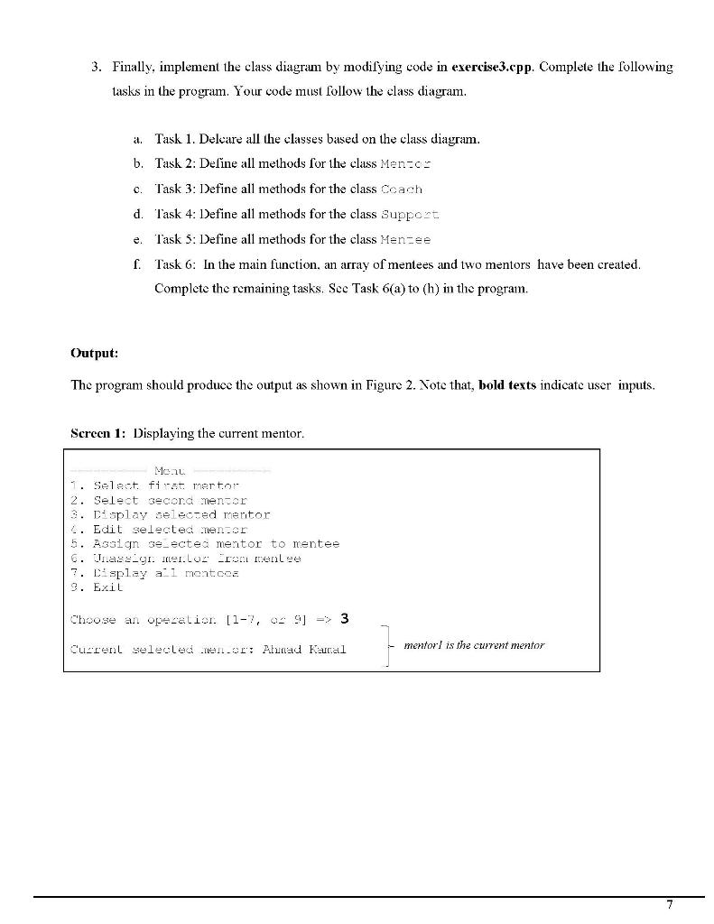 A mentor is a more knowledgeable student and offers helps to a