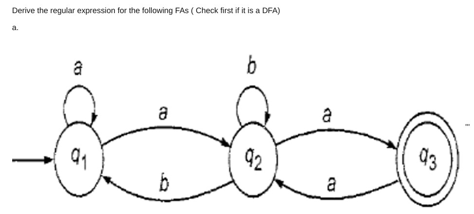 can somebody please answer this question for me? Derive the regular expression
