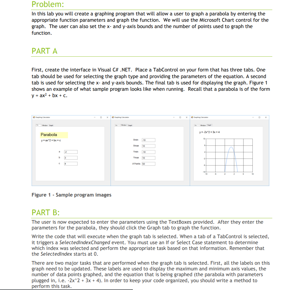 I am having issues writing the code in C# for this lab.