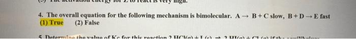 please explain why :) ! 4. The overall equation for the following