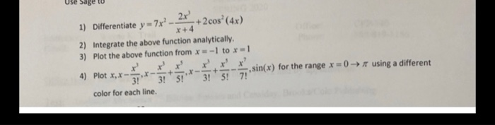 use python program for no. 4 Use Sage to 1) Differentiate y