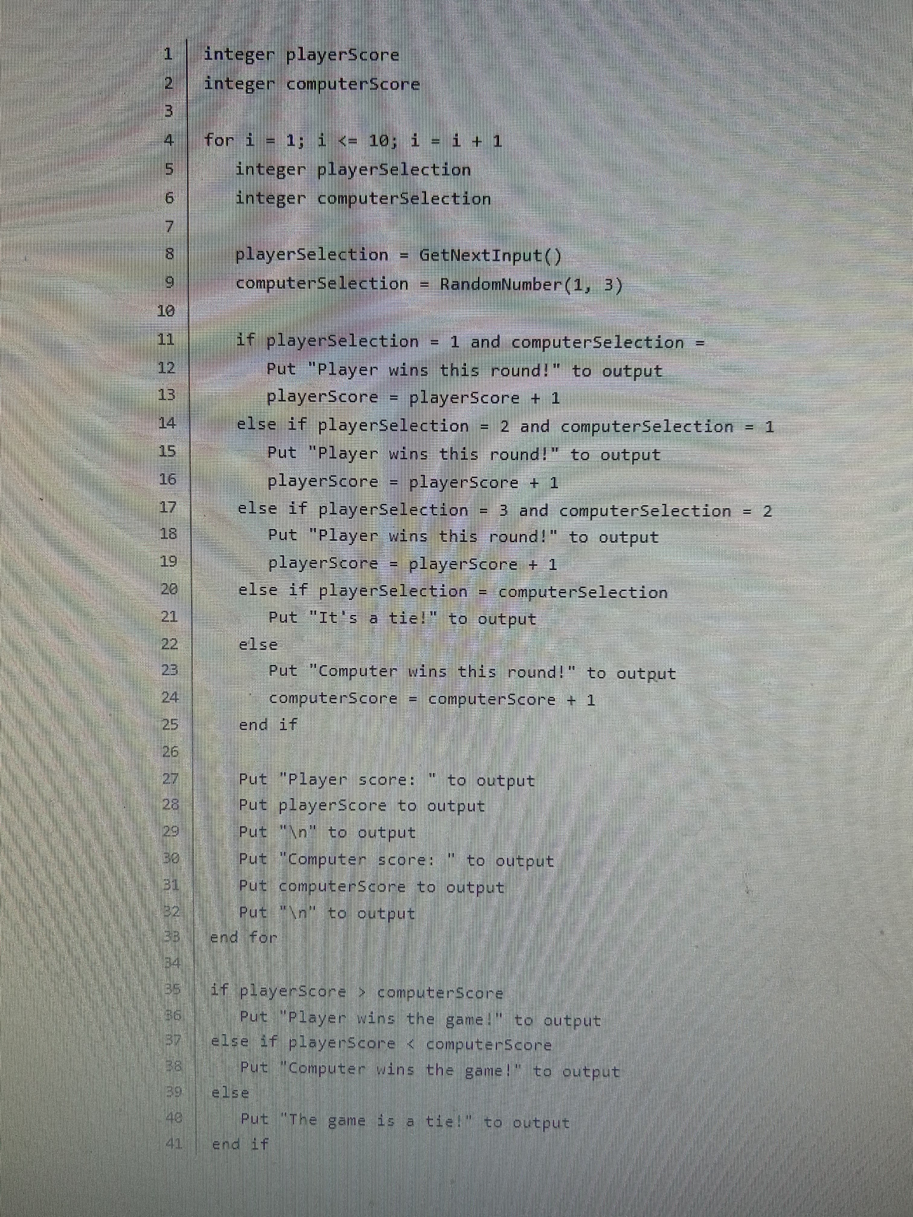  In the coding string integer playerScore integer computerScore for i =1;