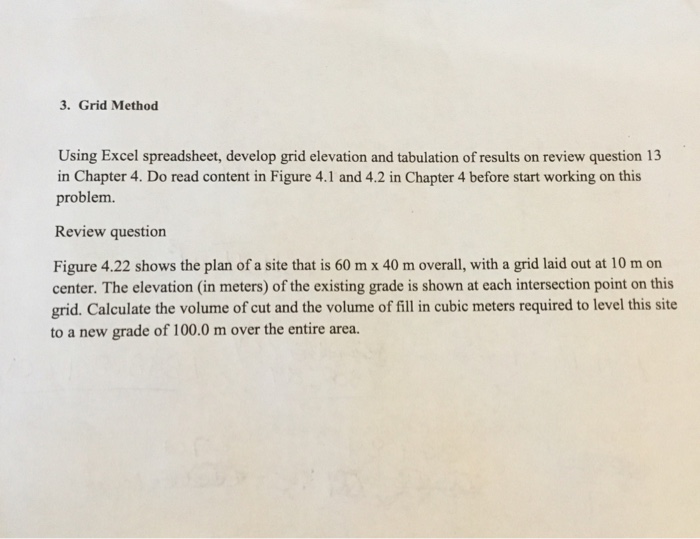  Grid method 3. Grid Method Using Excel spreadsheet, develop grid elevation