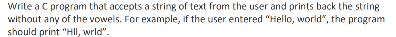  Write a C program that accepts a string of text from
