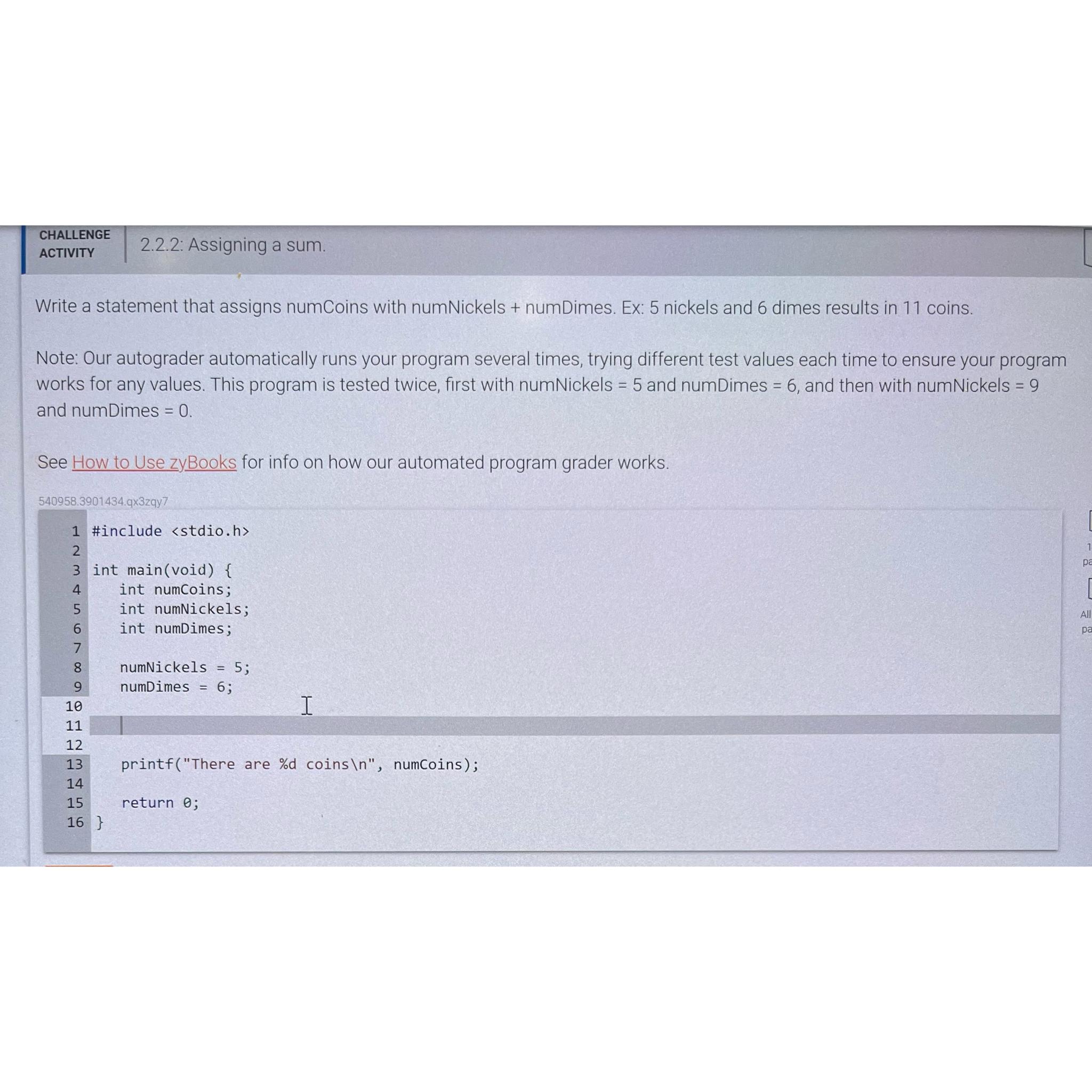  CHALLENGE ACTIVITY 2.2.2: Assigning a sum Write a statement that assigns