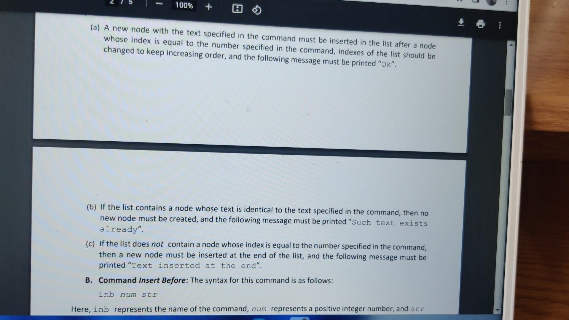 prompts the user for commands, accepts commands from the keyboard (stdin) and