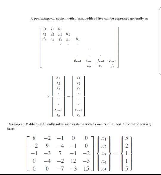  Create a MATLAB code for the following please. A pentadiagonal system